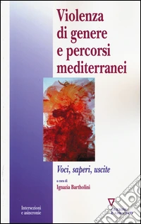 Violenza di genere e percorsi mediterranei. Voci, saperi, uscite