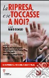 La ripresa, e se toccasse a noi? 20º rapporto sull'economia globale e l'Italia (1996-2015) libro