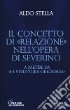 Il concetto di «relazione» nell'opera di Severino a partire da «La struttura originaria» libro di Stella Aldo