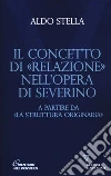 Il concetto di «relazione» nell'opera di Severino a partire da «La struttura originaria» libro