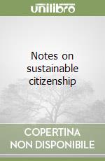 Notes on sustainable citizenship