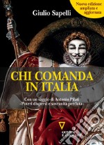 Chi comanda in Italia. Nuova ediz. libro