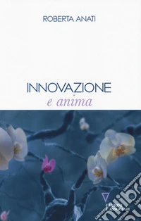 Innovazione e anima