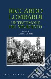 Riccardo Lombardi. Un testimone del novecento libro