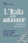 L'Italia delle autonomie. Alla prova del Covid-19 libro