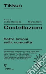 Costellazioni. Sette lezioni sulla comunità libro