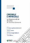 Credibile e imparziale. La dirigenza pubblica alla prova del conflitto di interessi libro