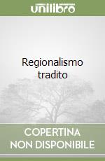 Regionalismo tradito libro