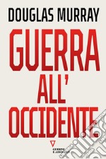 Guerra all'Occidente libro