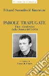 Parole trafugate. Diari clandestini dalla Russia (1970-1971) libro