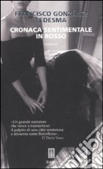 Cronaca sentimentale in rosso libro