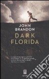 Dark Florida libro