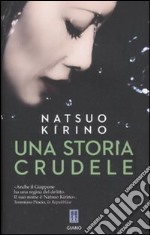 Una storia crudele libro