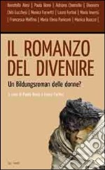 Il romanzo del divenire. Un bildungsroman delle donne? libro