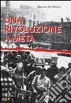 Una Rivoluzione a metà libro di De Simone Mariano