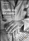 Quelle voci dal vuoto libro