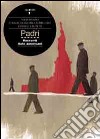 Padri. Tre memoir italo americani libro