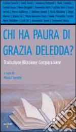 Chi ha paura di Grazia Deledda? Traduzione, ricezione, comparazione libro