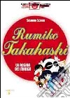 Rumiko Takahashi. La regina dei manga libro