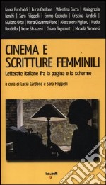 Cinema e scritture femminili. Letterate italiane fra la pagina e lo schermo