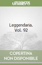 Leggendaria. Vol. 92