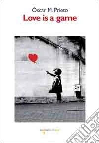 Love is a game libro