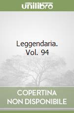 Leggendaria. Vol. 94 libro