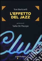 L'effetto del jazz libro