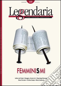 Leggendaria. Vol. 109: Femminismi libro