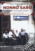 Nonno Saro. Storia di una famiglia siciliana libro