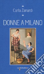 Donne a Milano libro