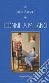 Donne a Milano libro