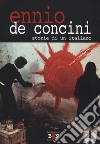 Ennio De Concini. Storie di un italiano libro di Uva C. (cur.)