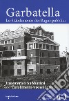 Garbatella. Lo stabilimento dei Bagni pubblici. Innocenzo Sabbatini, l'architetto visionario libro