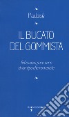 Il bucato del gommista. Riflessioni poco serie di un tipo che non esiste libro di Padosè