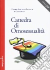 Cattedra di omosessualità libro di Seminara Battiato di Lampedusa Placido