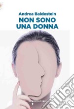 Non sono una donna libro