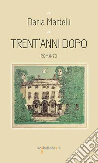 Trent'anni dopo