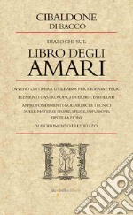 Dialoghi sul libro degli amari libro