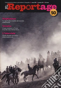 Il reportage. Vol. 50 libro