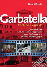 Garbatella tra storia e leggenda