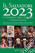 Il Salvatori 2023. Il dizionario della canzone libro