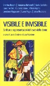 Visibile e invisibile. Scritture e rappresentazioni del lavoro delle donne libro