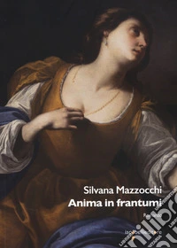 Anima in frantumi libro