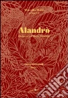 Alandrò. Filastrocca del mondo viandante libro