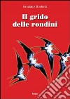 Il grido delle rondini libro