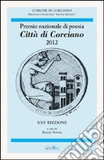 Premio nazionale di poesia città di Corciano 2012 libro