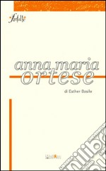 Anna Maria Ortese libro