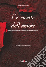 Ricette dell'amore libro