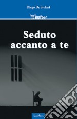 Seduto accanto a te libro